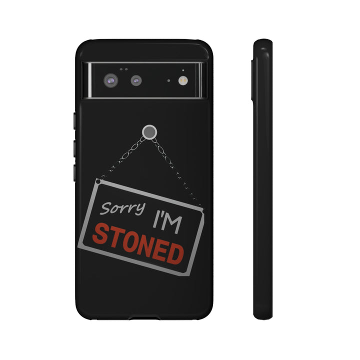 Sorry, I’m Stoned